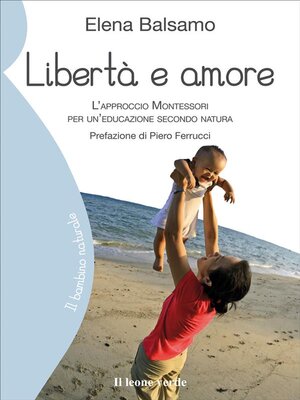 cover image of Libertà e amore
